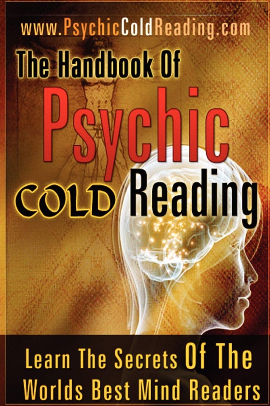 

The Handbook Of Psychic Cold Reading