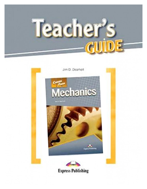 фото Книга express publishing jim d. dearholt "career paths: mechanics. teacher's guide"