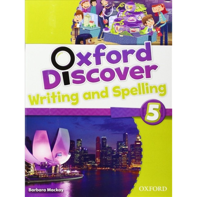 

Книга Oxford Discover 5: Writing and Spelling