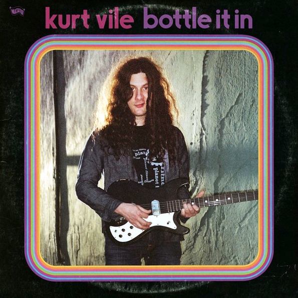 

Kurt Vile "Bottle It In"