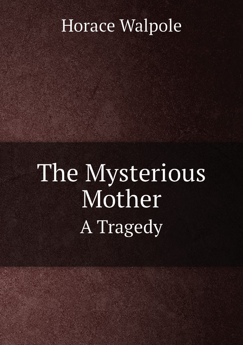 

The Mysterious Mother