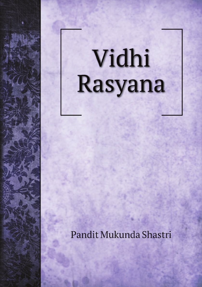 

Vidhi Rasyana (Sanskrit Edition)