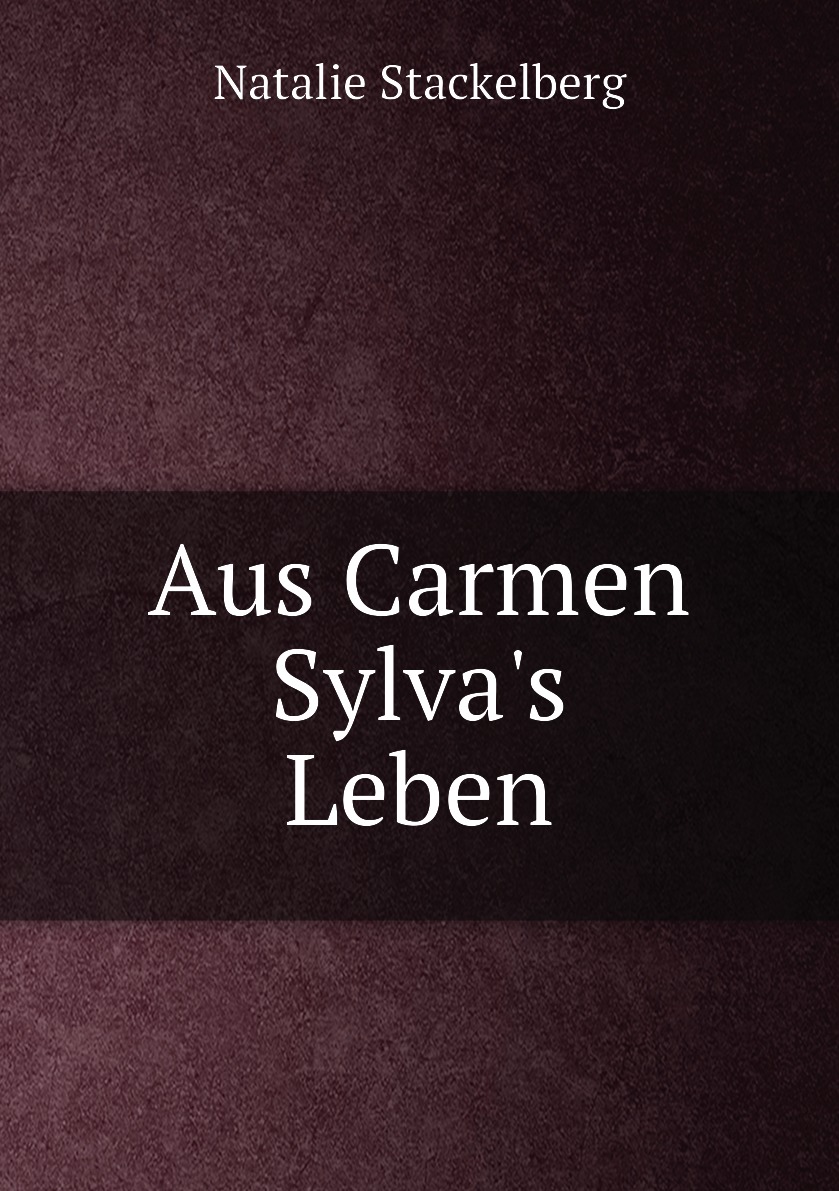 

Aus Carmen Sylva's Leben