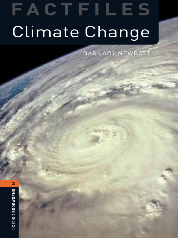 

Oxford Bookworms Library Stage 2 (Pre-Intermediate) Climate Change