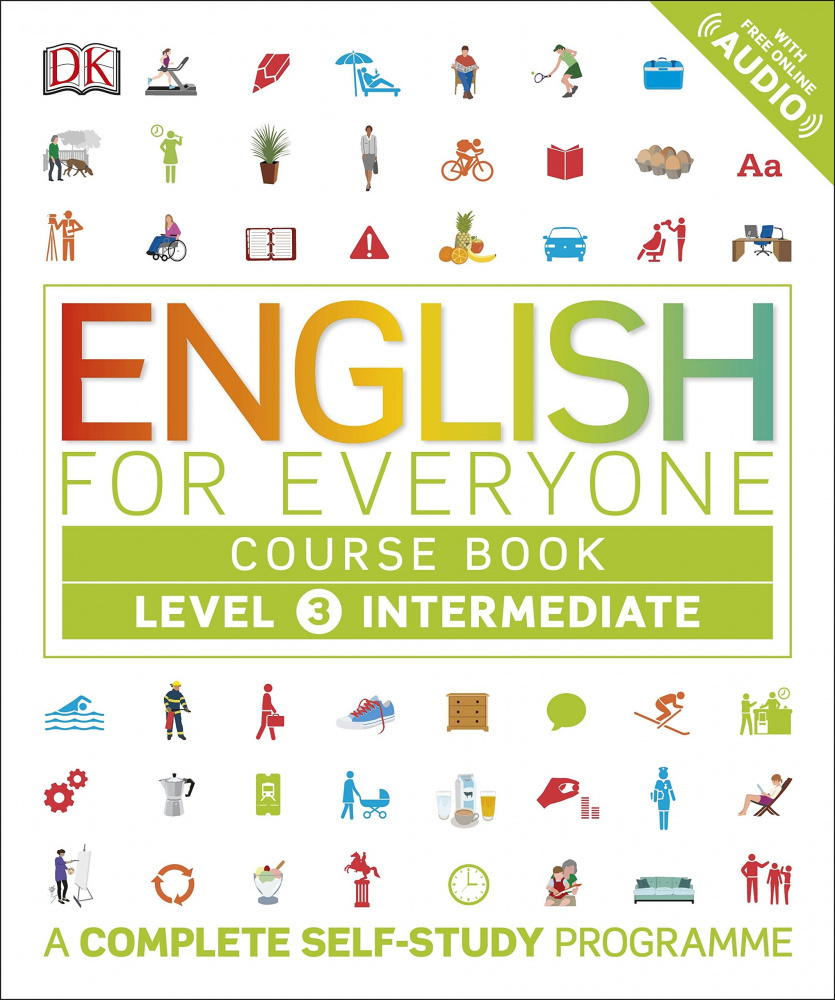 

English for Everyone Course Book 3 Intermediate : A Complete Self-Study Programme