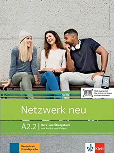 

Netzwerk neu A2.2 Kurs- und bungsbuch mit Audios und Videos online