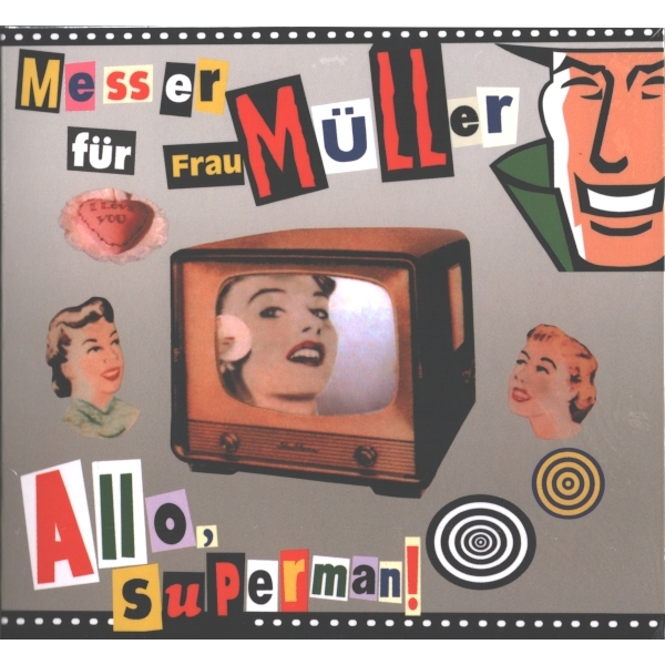 Нож Для Фрау Мюллер / Allo, Superman! (CD)