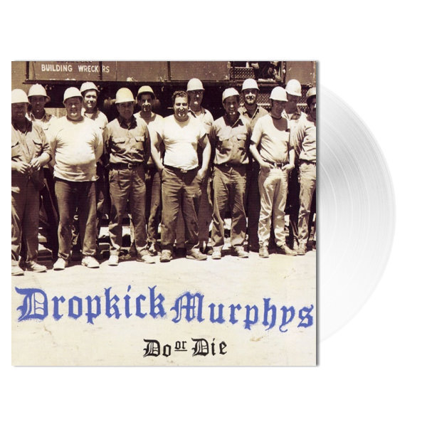 Dropkick Murphys / Do Or Die (Clear Vinyl)(LP)