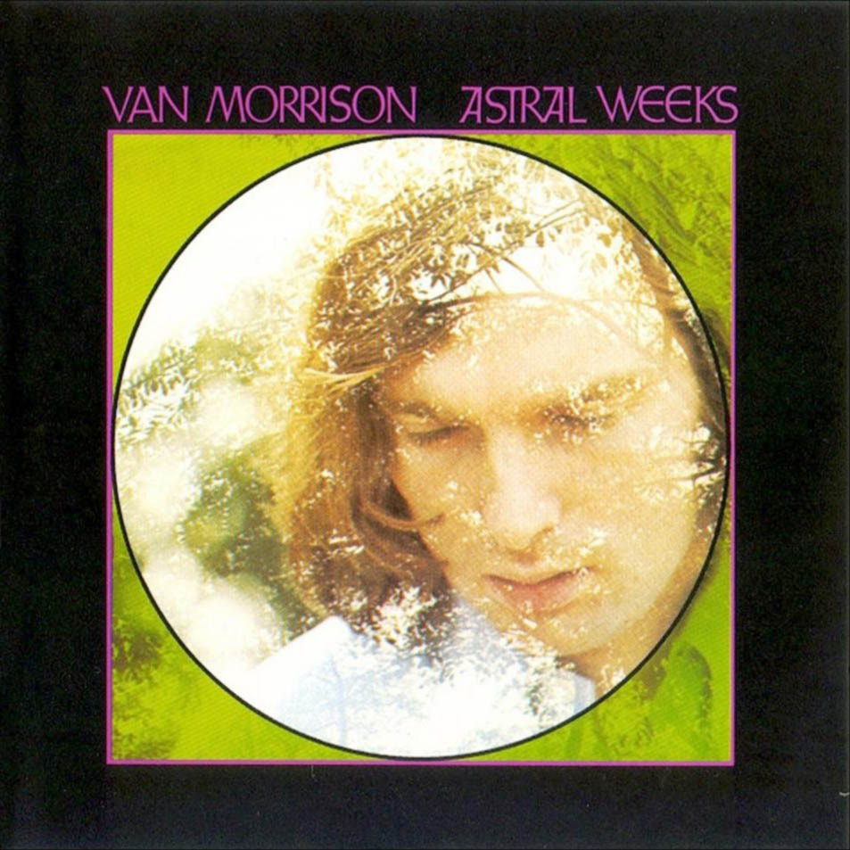 Van Morrison ASTRAL WEEKS