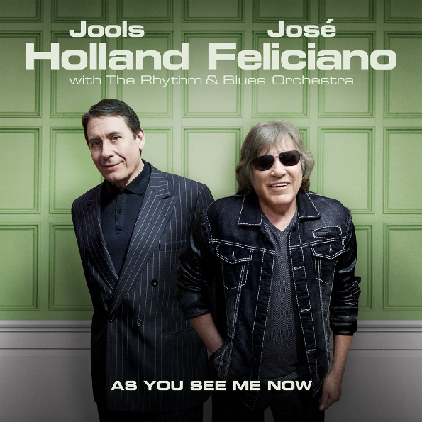 

Jools Holland & Jose Feliciano "As You See Me Now"