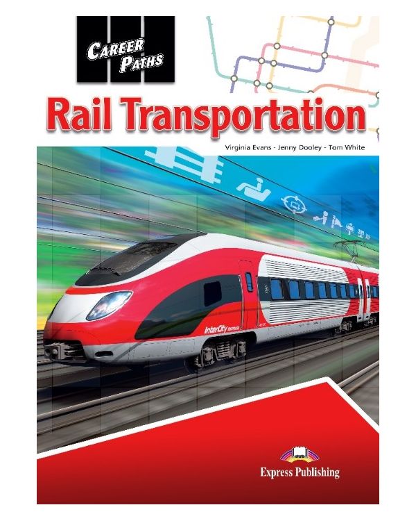 

Учебник RaIl TransportatIon (Esp) Student'S Book WIth DIgIbook App. (С Ссылкой на Электро