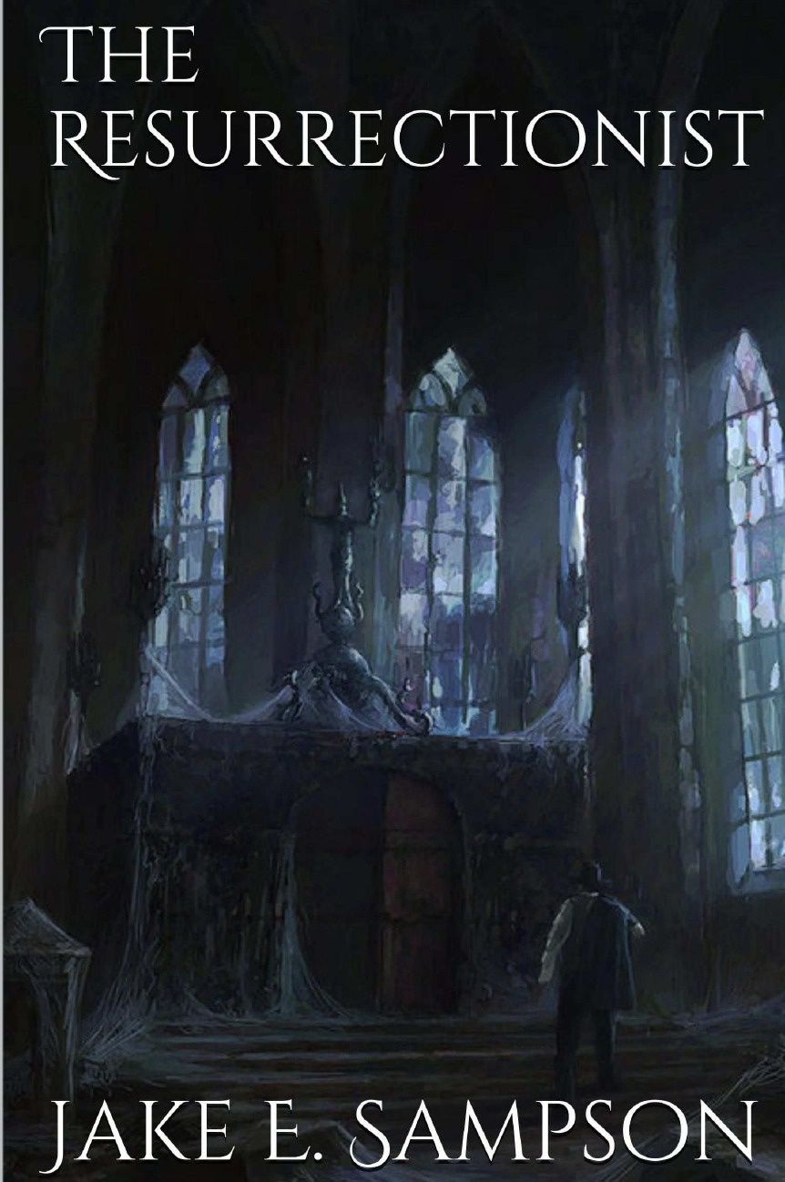 

The Resurrectionist