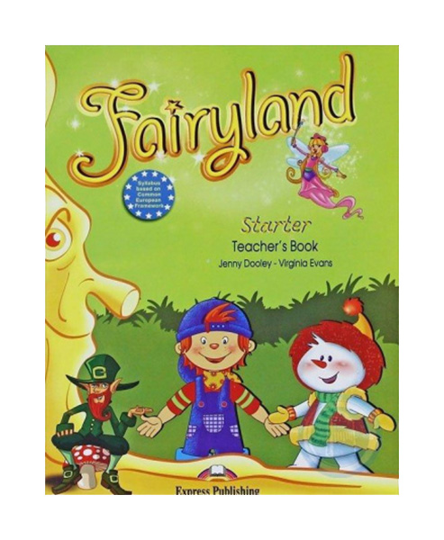 

Книга Express Publishing "Fairyland Starter. Teacher's Book"