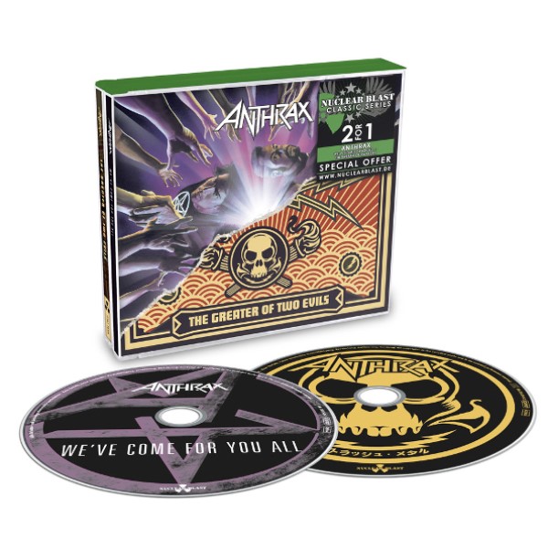 

Anthrax "We've Come For You All + The Greater Of Two Evils"