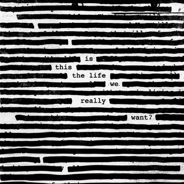 Roger Waters IS THIS THE LIFE WE REALLY WANT? (180 Gram/Gatefold)
