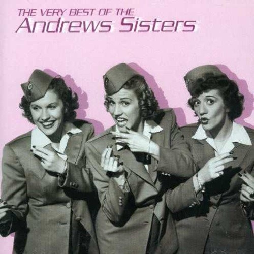 

Andrews Sisters, The The Very Best Of