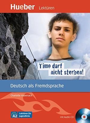 фото Lektre/ readers, timo darf nicht sterben! - leseheft mit audio-cd hueber