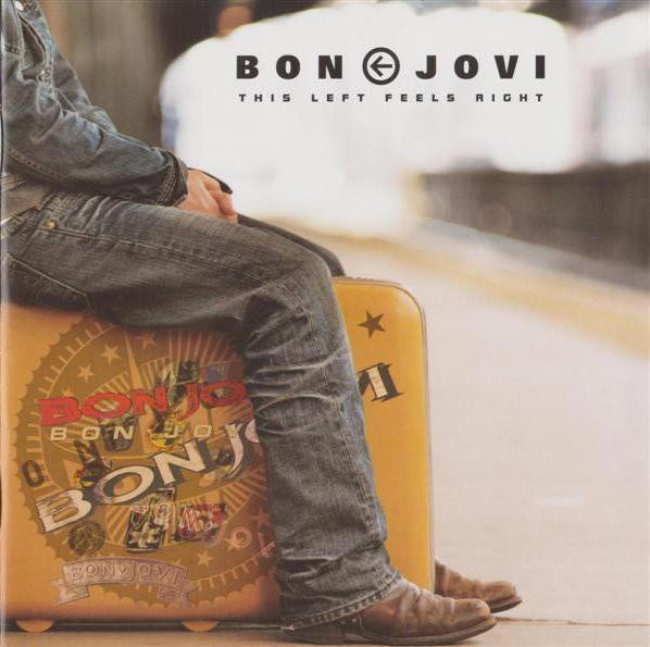 

Bon Jovi This Left Feels Right