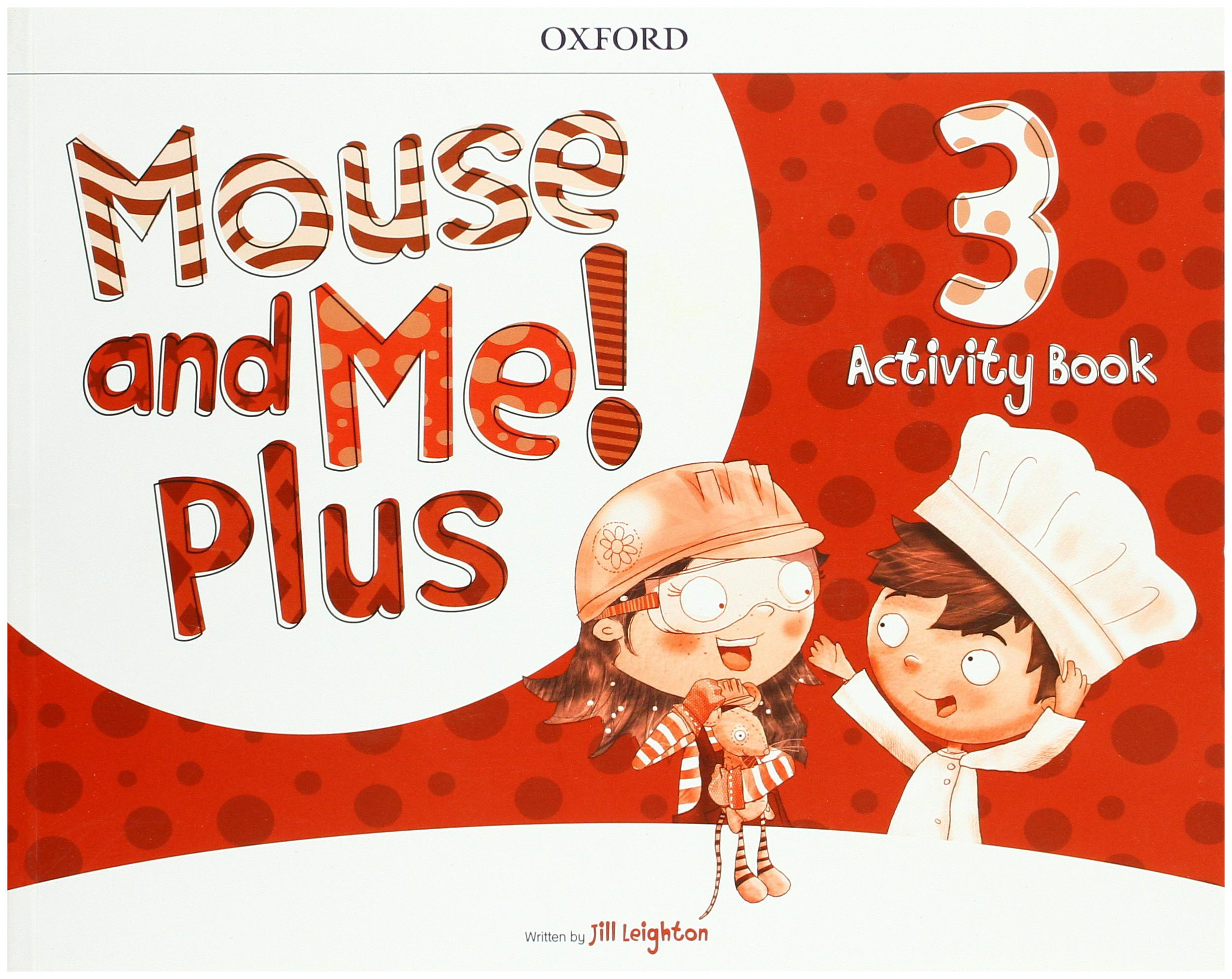 

Mouse and Me! Plus. Level 3. Activity Book. Who do you want to be