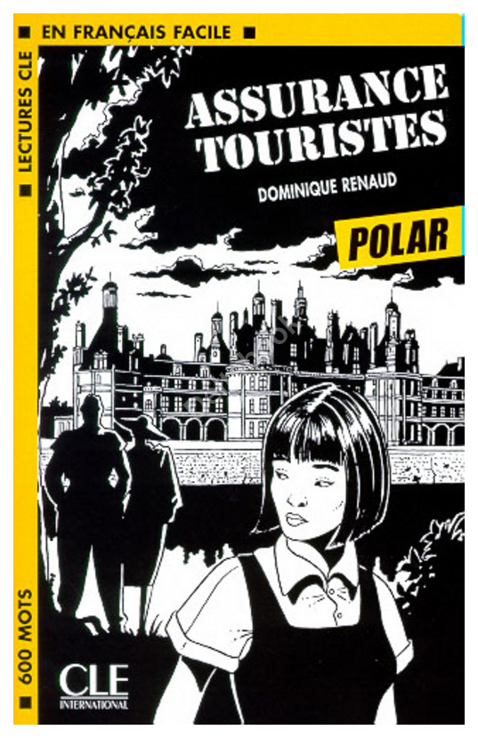 

Книга CLE International Renaud Dominique "Assurance Touristes"