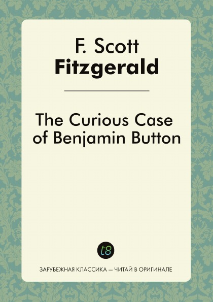 

The Curious Case Of Benjamin Button