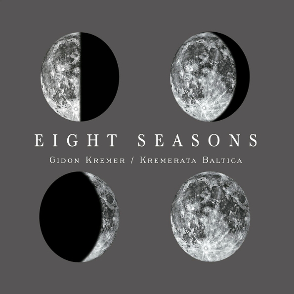 

Gidon Kremer Kremerata Baltica ‎- Eight Seasons (CD)