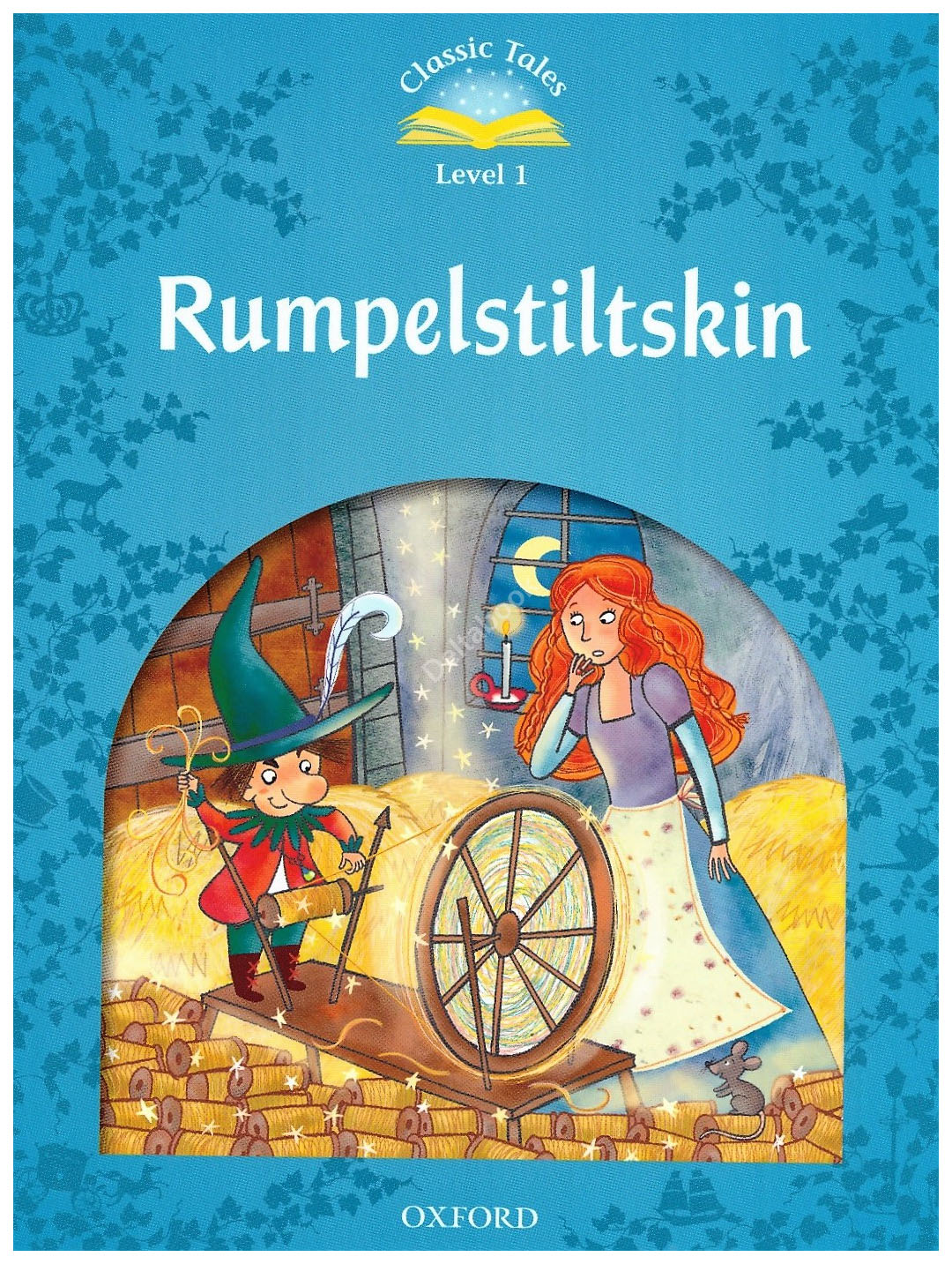 

Oxford University Press Classic Tales: Level 1: Rumplestiltskin