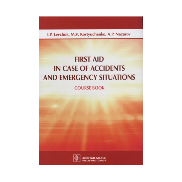 

First Aid In Case Of Accidents And Emergency Situations