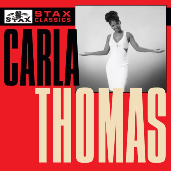 

Carla Thomas "Stax Classics"