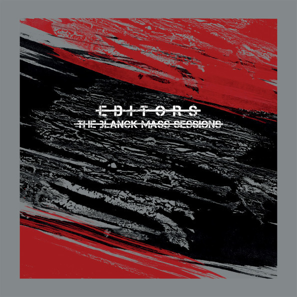 

Editors The Blanck Mass Sessions (RU)(CD)