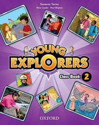 

Книга Young Explorers: Level 2: Class Book