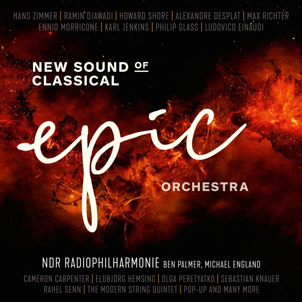 

NDR Radiophilharmonie - New Sound of Classical: Epic Orchestra