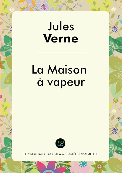 

La Maison A Vapeur