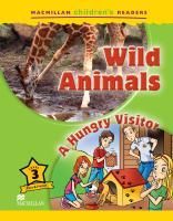 

Macmillan Children Readers Level 3 Wild Animals/a hungry Visitor