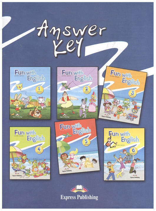 

Книга Express Publishing "Fun with English 1-6 Primary. Answer Key"