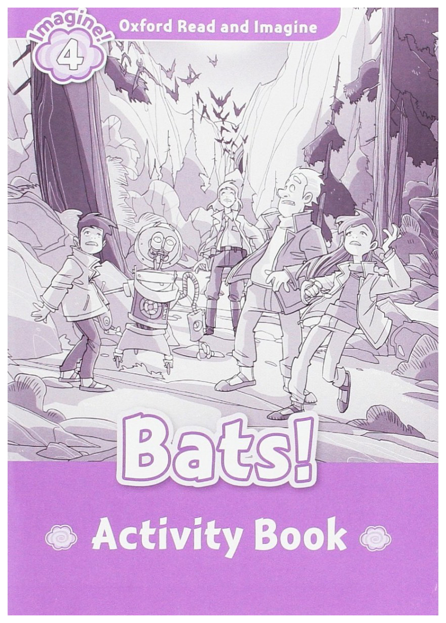 

Рабочая тетрадь Oxford University Press "Bats. Activity Book"
