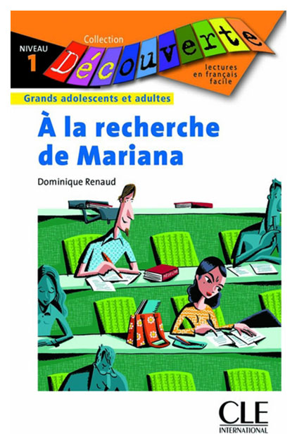

Книга CLE International Доминик Рено "A La Recherche De Mariana"
