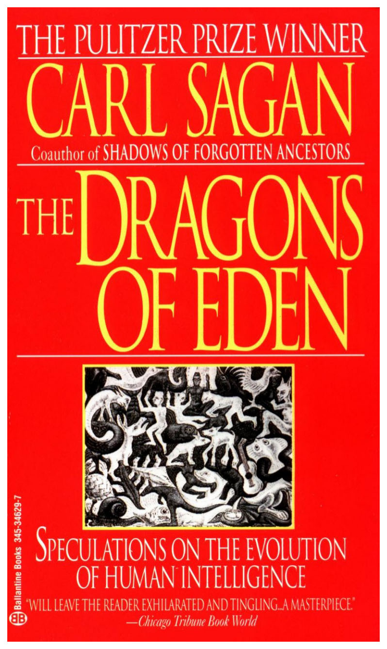 

Книга The Dragons of Eden: Speculations on the Evolution of Human Intelligence