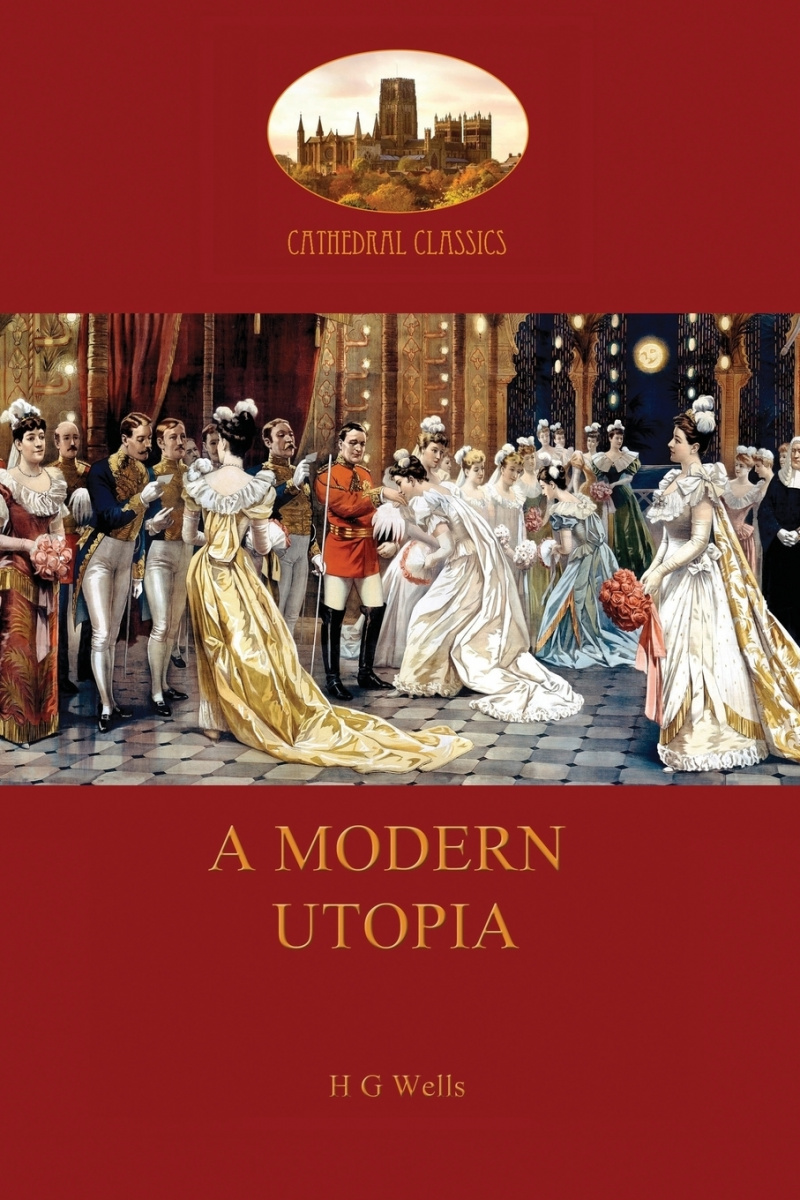 

A Modern Utopia