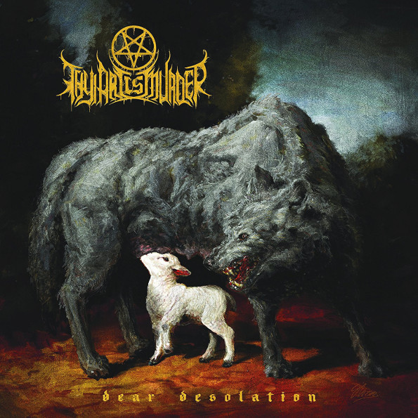 

Thy Art Is Murder "Dear Desolation"