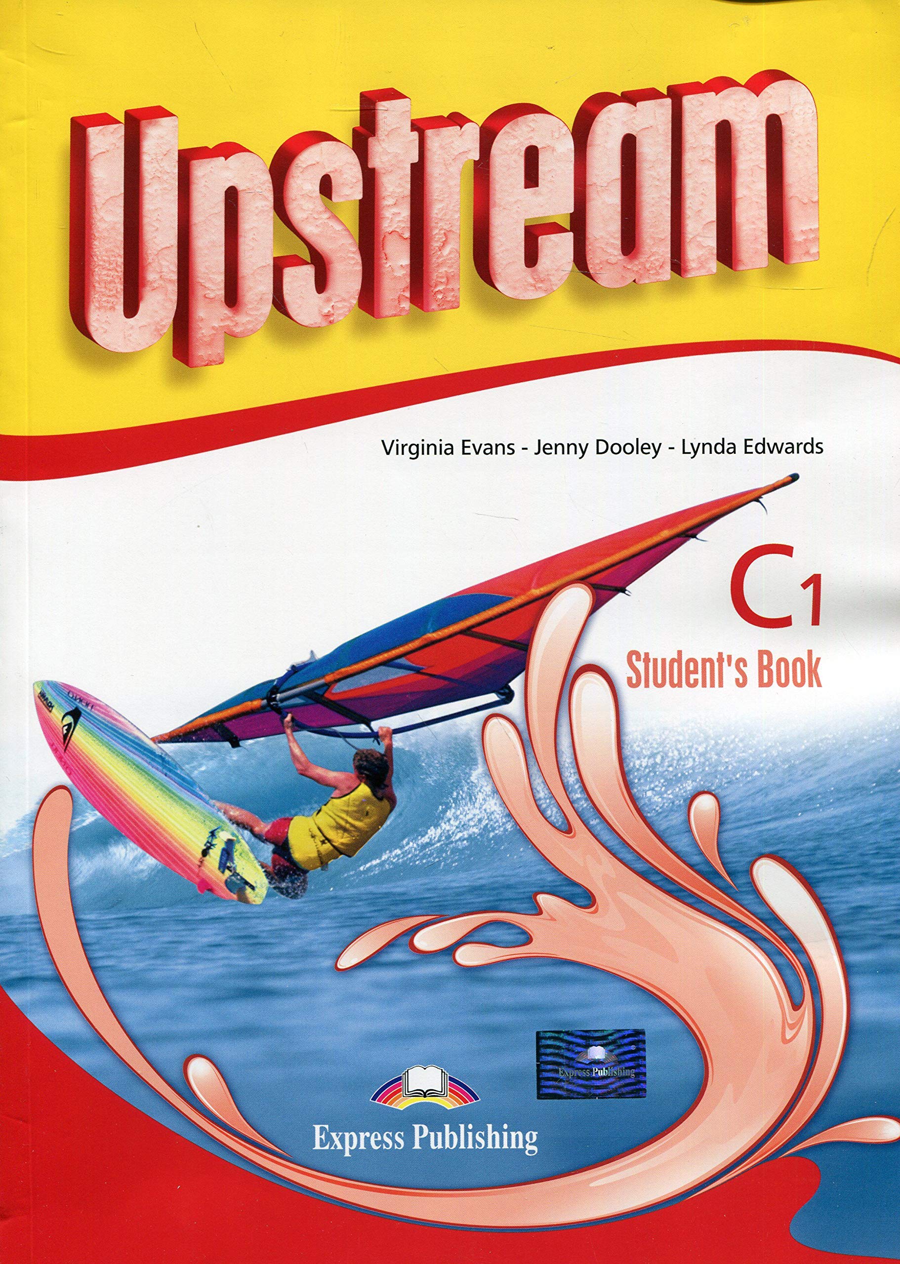 Upstream students. Upstream c1 2014. Upstream Advanced c1 teacher's book New. Upstream Virginia Evans Jenny Dooley. Upstream учебник 1.