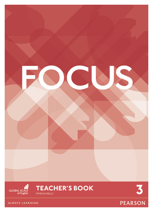 

Pearson Reilly Patricia Focus 3. Teacher's Book (+ DVD)