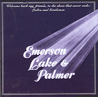 

Emerson Lake & Palmer Welcome Back My Friends To The Show That (2Cd)