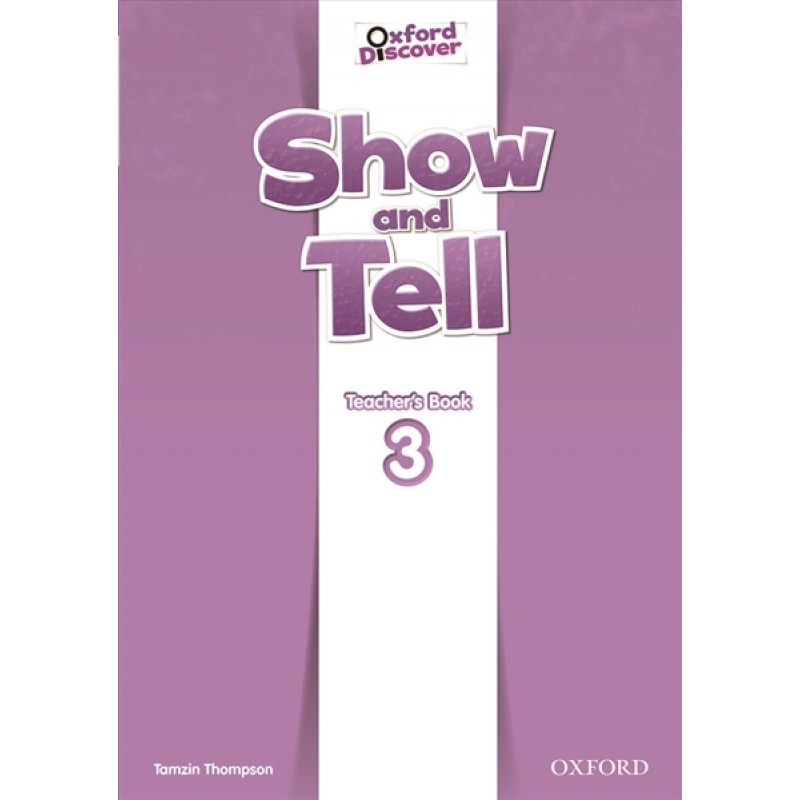 Show and tell 1 teacher's book. Show and tell 1 Oxford. Show and tell 3 teachers book. Show and tell 2 teachers book.