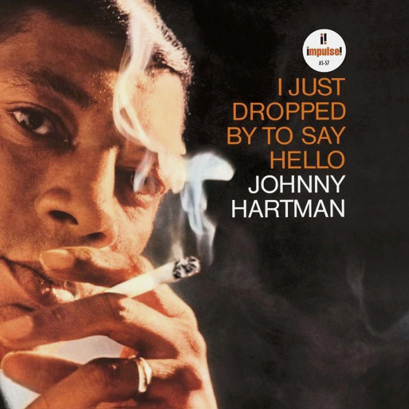 

Johnny Hartman ‎ I Just Dropped By To Say Hello (LP)