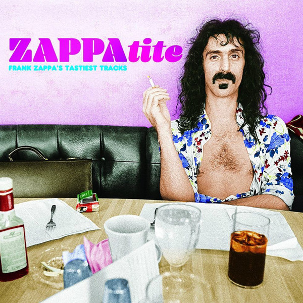 

ZAPPAtite - Frank Zappa's Tastiest Tracks (1 CD)