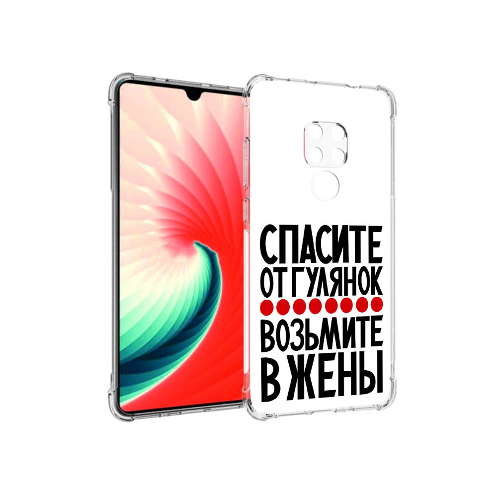 

Чехол MyPads Tocco для Huawei Mate 20 Спасите от гулянок возьмите в жены, Прозрачный, Tocco