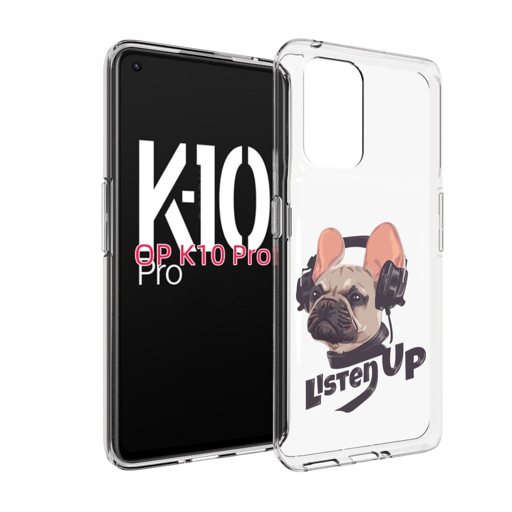 

Чехол MyPads бульдог-слушает-музыку для OPPO K10 Pro, Прозрачный, Tocco