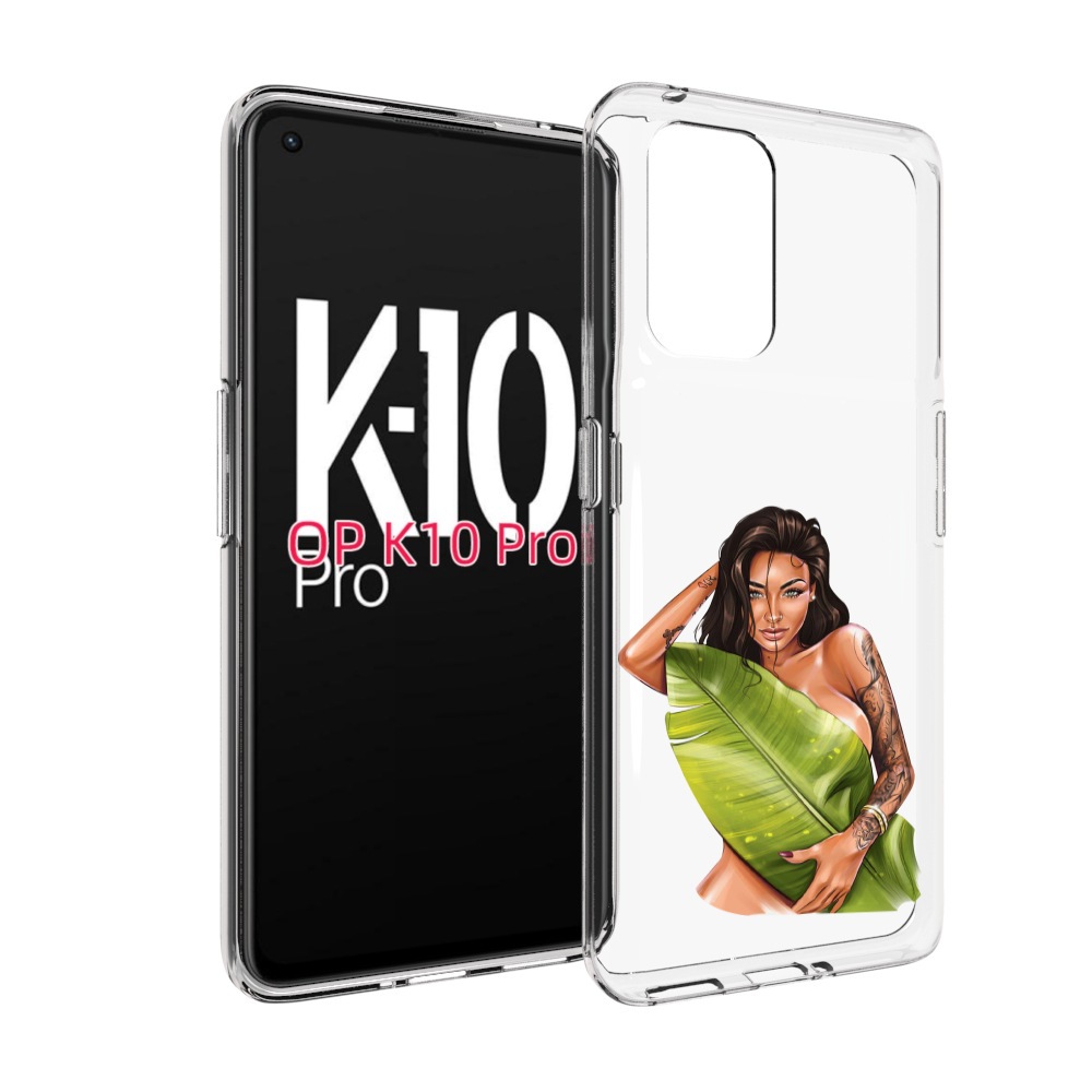

Чехол MyPads девушка-модель-с-большим-листом женский для OPPO K10 Pro, Прозрачный, Tocco