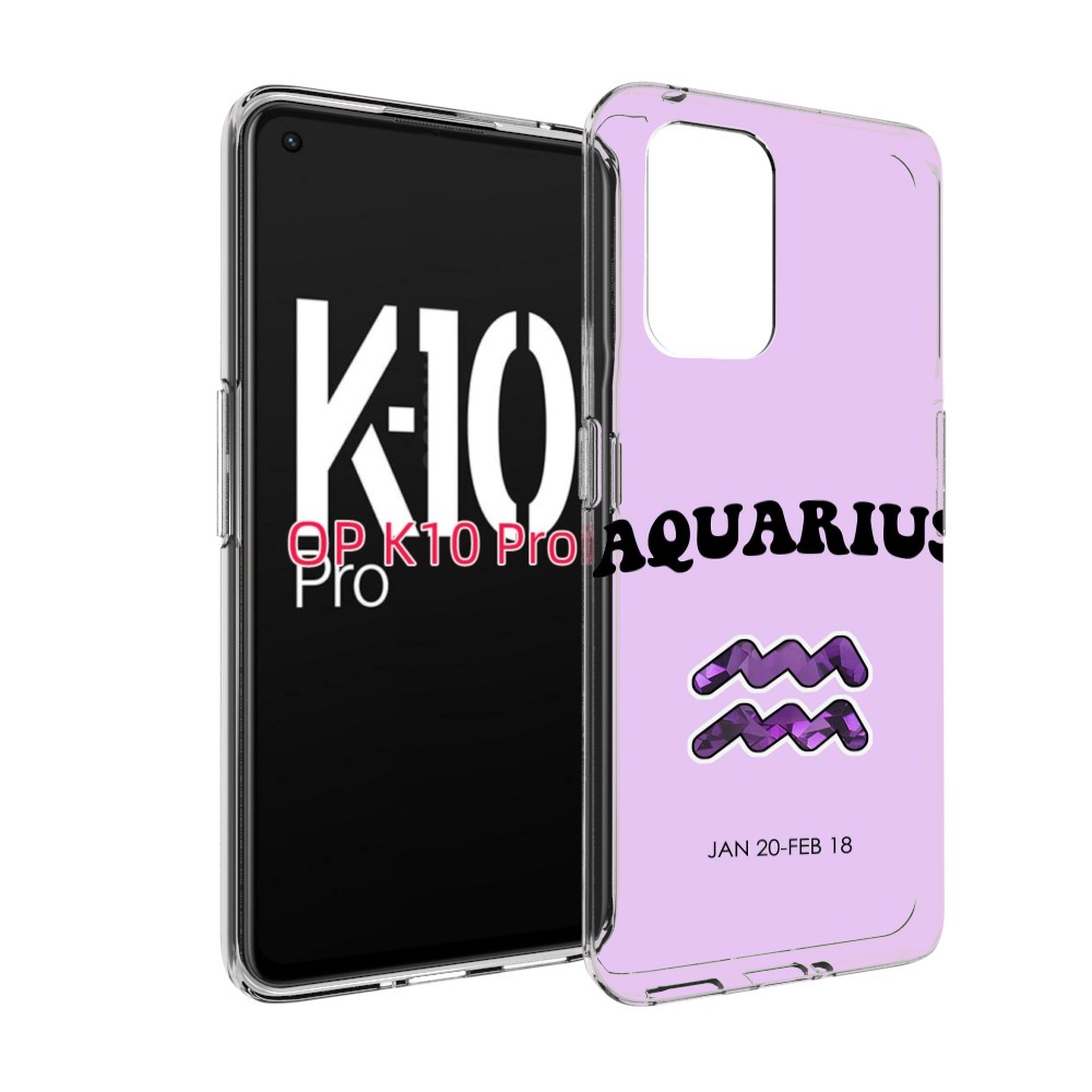 

Чехол MyPads знак зодиака водолеи 4 для OPPO K10 Pro, Прозрачный, Tocco